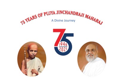 75 Years of Pujya Shri Jinchandraji Maharaj